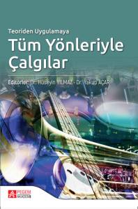 Teoriden Uygulamaya Tüm Yönleriyle Çalgılar (E-Kitap)