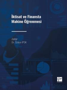 İktisat Ve Finansta Makine Öğrenmesi