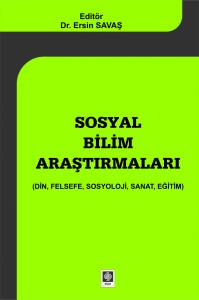 Sosyal Bilim Araştırmaları ( Din, Felsefe, Sosyoloji, Sanat, Eğitim )