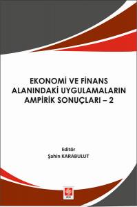 Ekonomi Ve Finans Alanındaki Uygulamaların Ampirik Sonuçları-2