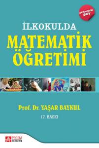 İlkokulda Matematik Öğretimi  (Ekonomik Boy)