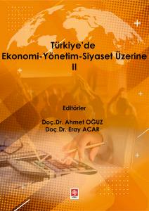 Türkiye'de Ekonomi- Yönetim - Siyaset Üzerine 2