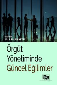 Örgüt Yönetiminde Güncel Eğilimler