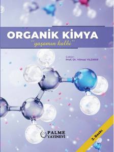 Organik Kimya Yaşamın Kalbi