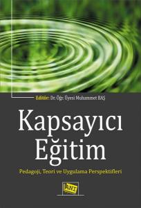 Kapsayıcı Eğitim Pedagoji, Teori Ve Uygulama Perspektifleri
