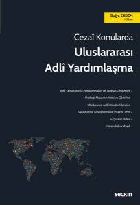 Cezai Konularda Uluslararası Adli Yardımlaşma