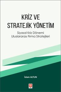 Kriz Ve Stratejik Yönetim Siyasal Kriz Dönemi Uluslararası Firma Stratejileri