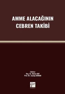 Amme Alacağının Cebren Takibi