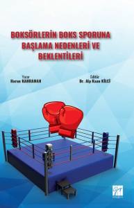 Boksörlerin Boks Sporuna Başlama Nedenleri Ve Beklentileri