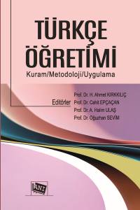 Türkçe Öğretimi : Kuram/Metodoloji/Uygulama