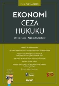 Ekonomi Ceza Hukuku – Birinci Kitap: Genel Hükümler