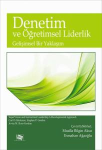 Denetim Ve Öğretimsel Liderlik : Gelişimsel Bir Yaklaşım