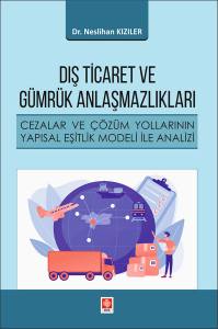 Dış Ticaret Ve Gümrük Anlaşmazlıkları Neslihan Kızıler