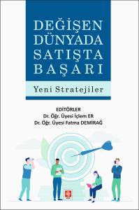 Değişen Dünyada Satışta Başarı Yeni Stratejiler İçlem Er