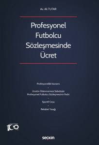 Profesyonel Futbolcu Sözleşmesinde Ücret