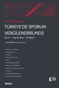 Tüm Yönleriyle Türkiye'de Sporun Vergilendirilmesi Kanun – Yargı Kararları – Özelgeler