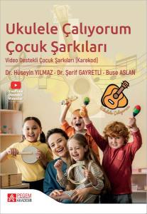 Ukulele Çalıyorum Çocuk Şarkıları 