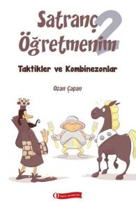 Satranç Öğretmenim 2 - Taktikler Ve Kombinezonlar