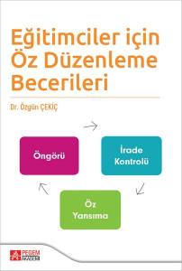 Eğitimciler İçin Öz Düzenleme Becerileri