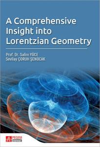 A Comprehensive Insight into Lorentzian Geometry