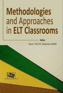 Methodologies And Approaches İn Elt Classrooms