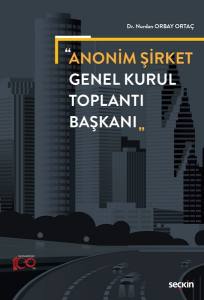 Anonim Şirket Genel Kurul Toplantı Başkanı