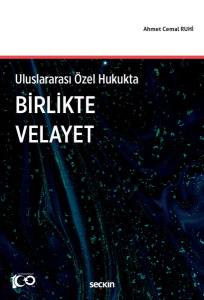 Uluslararası Özel Hukukta Birlikte Velayet