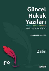 Güncel Hukuk Yazıları Kent – İnternet – İklim