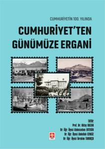 Cumhuriyetin 100. Yılında Cumhuriyetten Günümüze Ergani