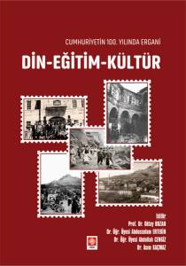 Cumhuriyetin 100.Yılında Ergani Din-Eğitim-Kültür