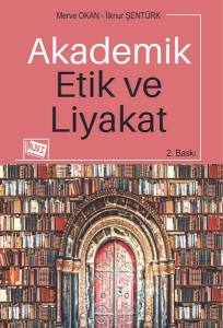 Akademik Etik Ve Liyakat