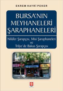 Bursa'nın Meyhaneleri Şaraphaneleri