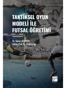 Taktiksel Oyun Modeli Futsal Öğretimi