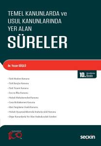 Temel Kanunlarda Ve Usul Kanunlarında Yer Alan Süreler