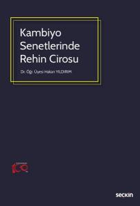 Kambiyo Senetlerinde Rehin Cirosu