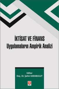 İktisat Ve Finans: Uygulamaların Ampirik Analizi