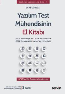 Yazılım Test Mühendisinin El Kitabı  Istqb Temel Seviye Test ¦ Istqb İleri Seviye Istqb Test Yöneticiliği ¦ Yazılım Test Mühendisliği