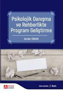 Psikolojik Danışma Ve Rehberlikte Program Geliştirme