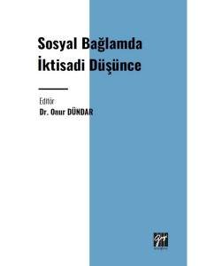 Sosyal Bağlamda İktisadi Düşünce