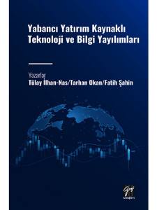 Yabancı Yatırım Kaynaklı Teknoloji Ve Bilgi Yayılımları