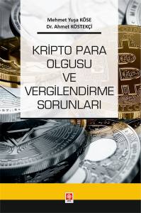 Kripto Para Olgusu Ve Vergilendirme Sorunları