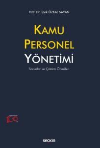 Kamu Personel Yönetimi Sorunlar Ve Çözüm Önerileri