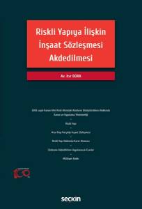 Riskli Yapıya İlişkin İnşaat Sözleşmesi Akdedilmesi