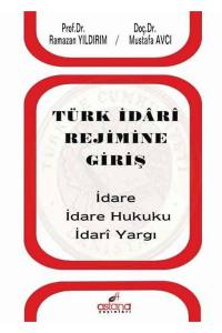 Türk İdari Rejimine Giriş