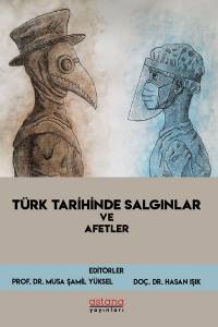 Türk Tarihinde Salgınlar Ve Afetler