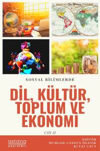 Sosyal Bilimlerde Dil, Kültür, Toplum Ve Ekonomi