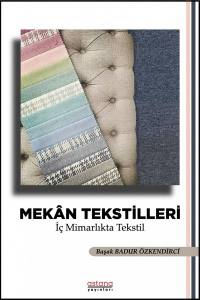 Mekan Tekstilleri - İç Mimarlıkta Tekstil