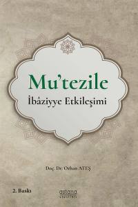 Mu’tezile İbâziyye Etkileşimi