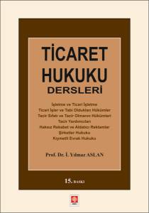 Ticaret Hukuku Dersleri