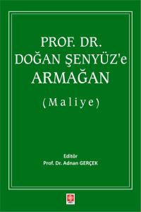 Prof. Dr. Doğan Şenyüz'e Armağan ( Maliye )